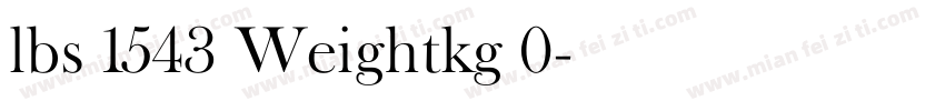 lbs 1543 Weightkg 0字体转换